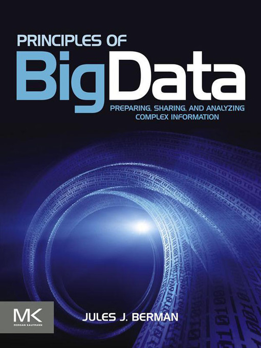 Title details for Principles of Big Data by Jules J. Berman - Available